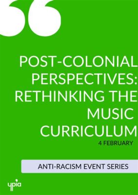  Rethinking Curriculum: Towards a Post-Colonial Pedagogy –  Kuinka Kolonialismin Varjo Jätti Merkkinsä Opetukseen