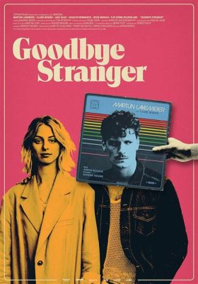  Goodbye Stranger - A Tale Woven with Threads of Identity and Intricate Relationships